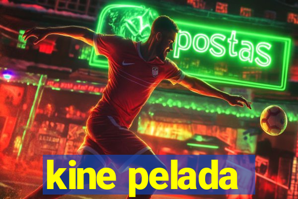 kine pelada